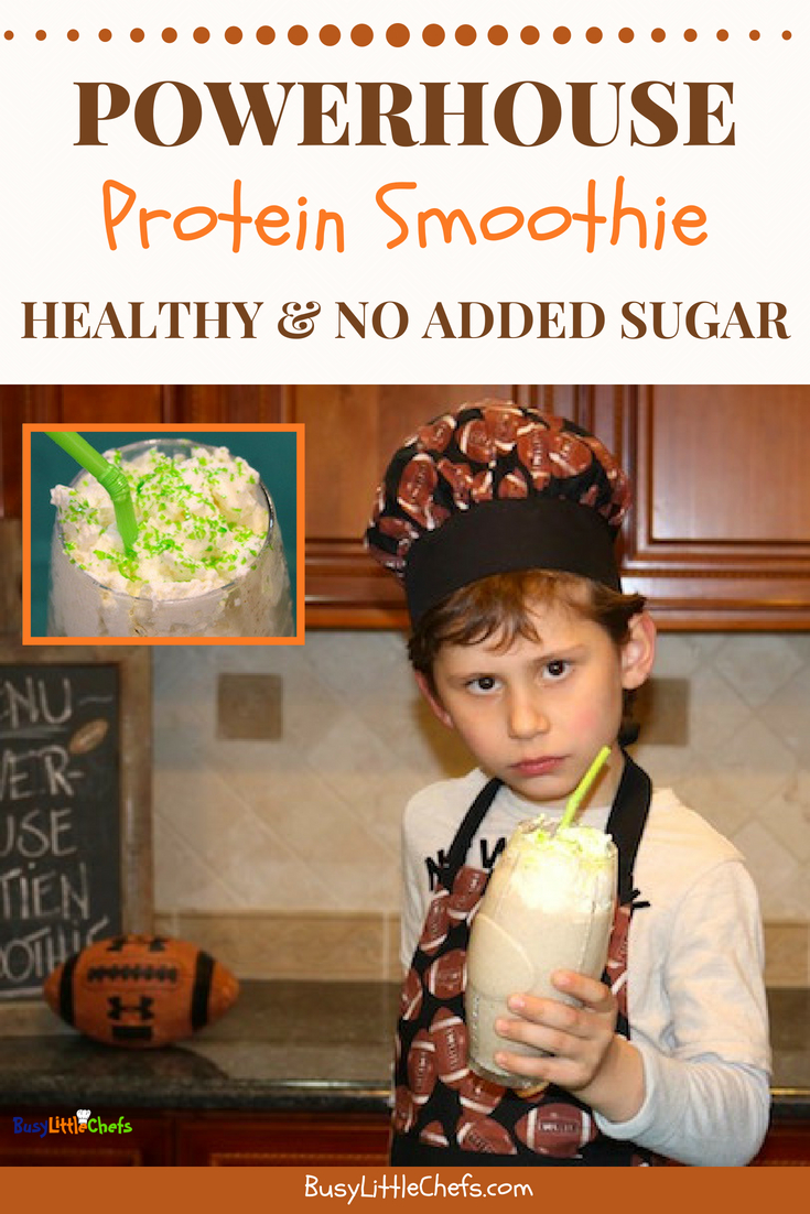 Powerhouse Protein Smoothie | Kids Healthy Smoothie | Busy Little Chefs